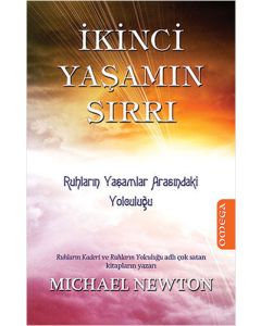 İkinci Yaşamın Sırrı