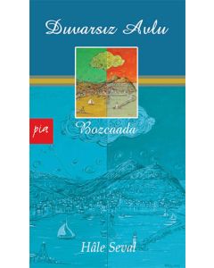 Duvarsız Avlu - Bozcaada