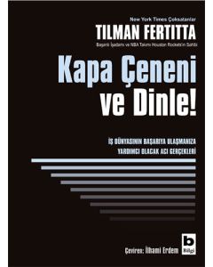 Kapa Çeneni ve Dinle!
