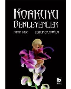 Korkuyu Bekleyenler