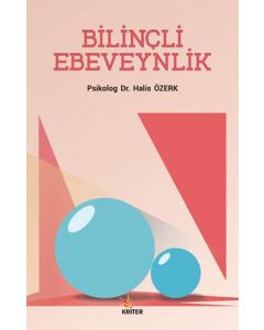 Bilinçli Ebeveynlik