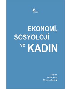 Ekonomi, Sosyoloji ve Kadın