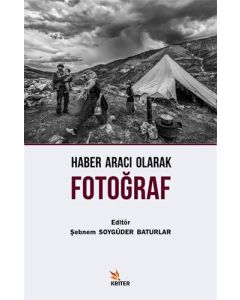 Haber Aracı Olarak Fotoğraf