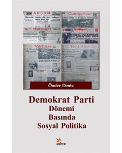 Demokrat Parti Dönemi Basında Sosyal Politika
