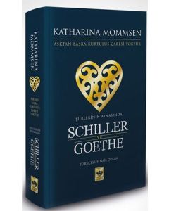 Şiirlerinin Aynasında Schiller ve Goethe (Ciltli)