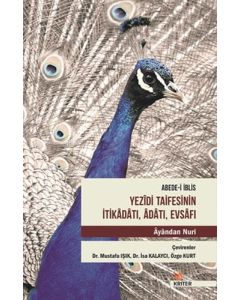 Abede-i İblis Yezidi Taifesinin İtikadatı, Adatı, Evsafı