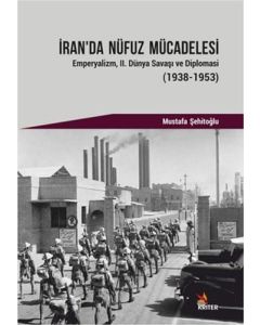 İran’da Nüfuz Mücadelesi
