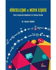 Küreselleşme ve Medya İlişkisi