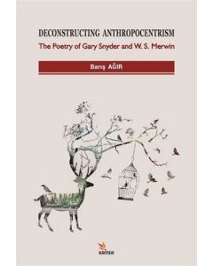 Deconstructing Anthropocentrism