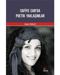 Safiye Can'da Poetik Yaklaşımlar
