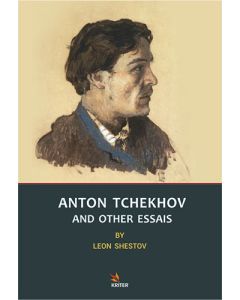Anton Tchekhov And Other Essais