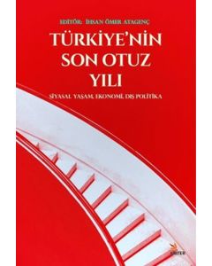 Türkiye’nin Son Otuz Yılı