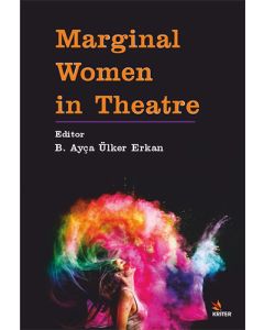 Marginal Women in Theatre