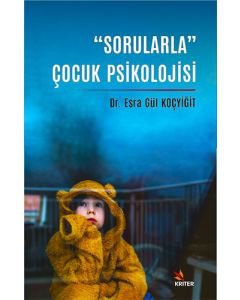 “Sorularla” Çocuk Psikolojisi
