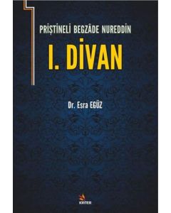 Priştineli Begazade Nureddin 1. Divan