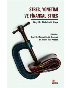 Stres Yönetimi ve Finansal Stres