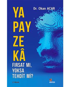 Yapay Zeka Fırsat Mı, Yoksa Tehdit Mi?