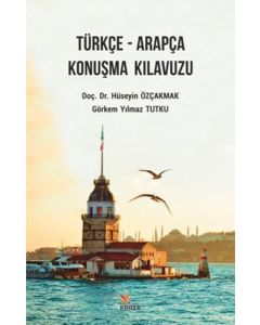 Türkçe - Arapça Konuşma Kılavuzu