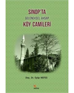 Sinop'ta Geleneksel Ahşap Köy Camileri