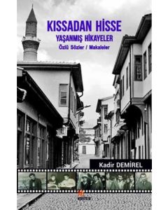 Kıssadan Hisse - Yaşanmış Hikayeler