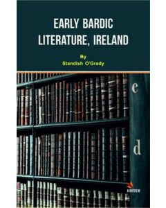 Early Bardic Literature, Ireland