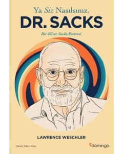 Ya Siz Nasılsınız Dr. Sacks?