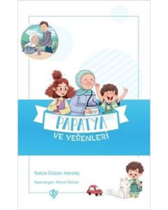 Değerli Hikayeler Vefa - Papatya ve Yeğenleri 