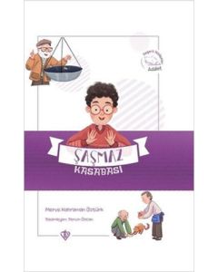 Değerli Hikayeler Adalet - Şaşmaz Kasabası
