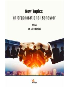 New Topics in Organizational Behavior