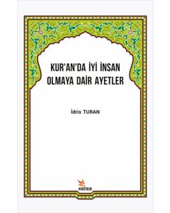 Kur’an’da İyi İnsan Olmaya Dair Ayetler