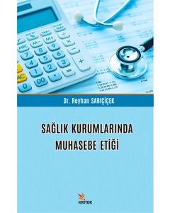 Sağlık Kurumlarında Muhasebe Etiği