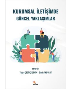 Kurumsal İletişimde Güncel Yaklaşımlar