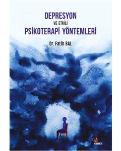 Depresyon ve Etkili Psikoterapi Yöntemleri