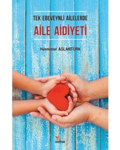 Tek Ebeveynli Ailelerde Aile Aidiyeti