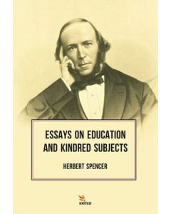Essays On Education And Kindred Subjects
