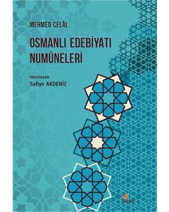 Osmanlı Edebiyatı Numuneleri, Mehmed Celal