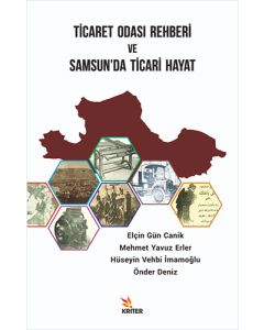 Ticaret Odası Rehberi ve Samsun’da Ticari Hayat