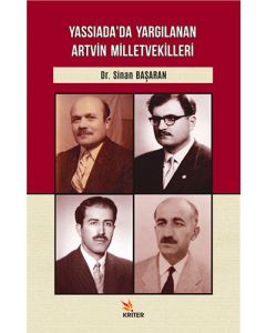 Yassıada’da Yargılanan Artvin Milletvekilleri
