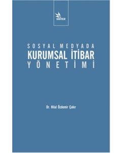 Sosyal Medyada Kurumsal İtibar Yönetimi