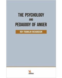 The Psychology and Pedagogy Of Anger