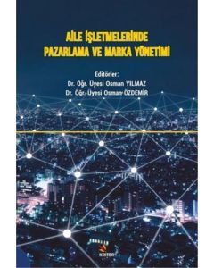 Aile İşletmelerinde Pazarlama ve Marka Yönetimi