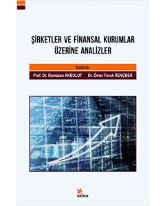 Şirketler ve Finansal Kurumlar Üzerine Analizler