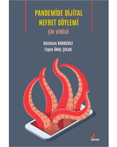 Pandemide Dijital Nefret Söylemi: Çin Virüsü