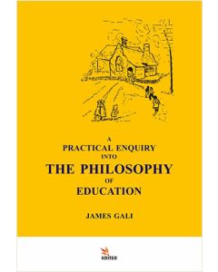 A Practical Enquiry Into The Philosophy Of Education