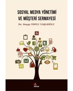 Sosyal Medya Yönetimi ve Müşteri Sermayesi