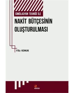 Simülasyon Tekniği İle Nakit Bütçesinin Oluşturulması