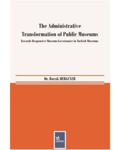 The Administrative Transformation of Public Museums