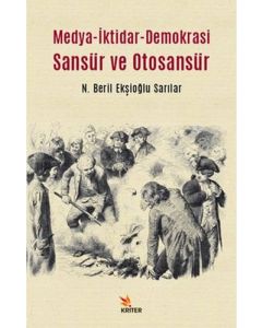Medya-İktidar- Demokrasi Sansür ve Otosansür