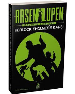 Arsen Lüpen - Herlock Sholmes’e Karşı