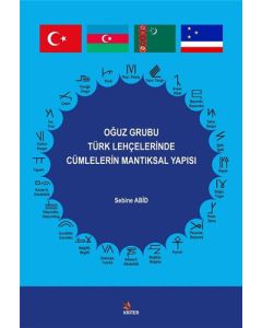 Oğuz Grubu Türk Lehçelerinde Cümlelerin Mantıksal Yapısı